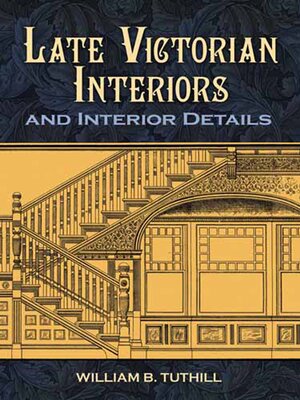 cover image of Late Victorian Interiors and Interior Details